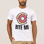 BITE ME, Funny Donut T-shirts (Voorkant)