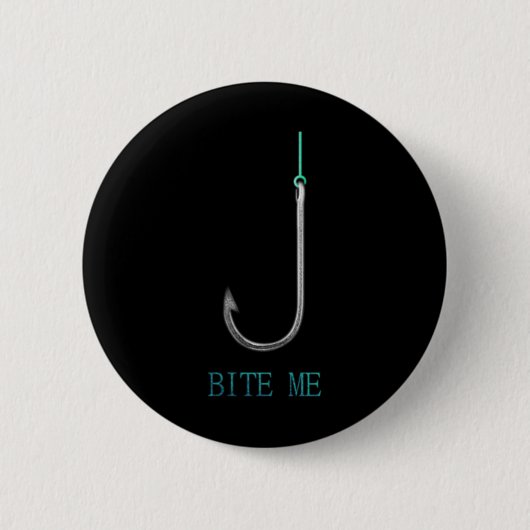 Bite Me Hook Gevist Vissers Anglers Gift Ronde Button 5,7 Cm (Voorkant)