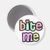 Bite me magneet (Voorkant / Achterkant)