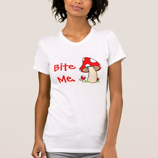 Bite me paddenstoel Shirt (Voorkant)