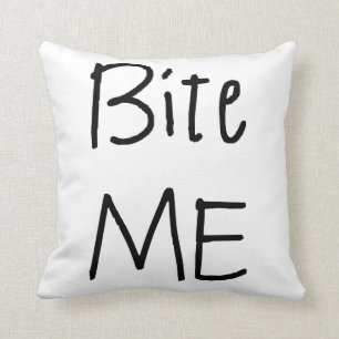 Bite me Pillow Kussen
