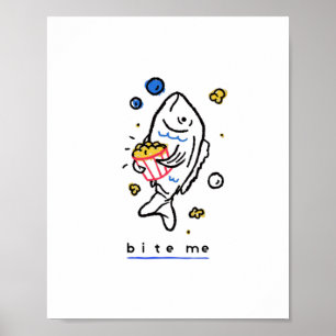Bite me poster