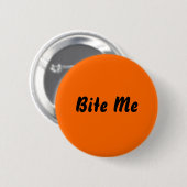 Bite me ronde button 5,7 cm (Voorkant /achterkant)