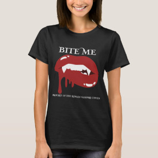 Bite me Royale Coven T-shirt