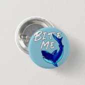 Bite me - Shark Ronde Button 3,2 Cm (Voorkant /achterkant)