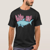 Bite Me Shark T-shirt (Voorkant)