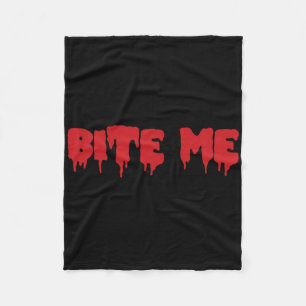Bite Me Shirt Blood Red Vampire Scary Party Gothic Fleece Deken