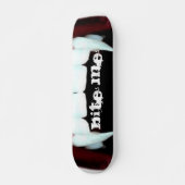 Bite me skateboard (Voorkant)