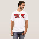 Bite me t-shirt (Voorkant volledig)