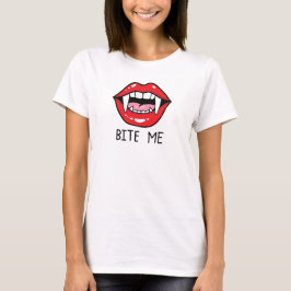 Bite me  t-shirt