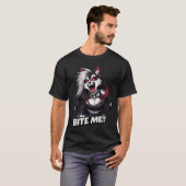 BITE ME!! T-SHIRT (Voorkant volledig)