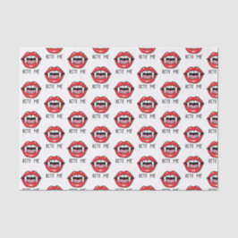 Bite me  tissuepapier