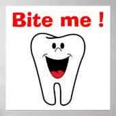 "BITE ME" TOOTH POSTER (Voorkant)