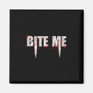 Bite Me Vampire Teeth Bloody Halloween Magneet