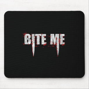Bite Me Vampire Teeth Bloody Halloween Muismat