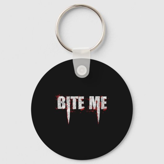 Bite Me Vampire Teeth Bloody Halloween Sleutelhanger (Voorkant)
