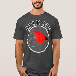 Bite me Vist Fly Funny T-shirt