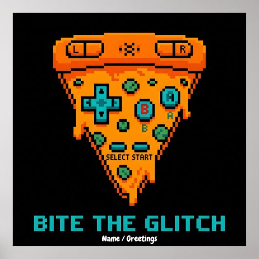  Bite the Glitch Retro 8-Bit Pixel Pizza Gamer  Poster (Voorkant)