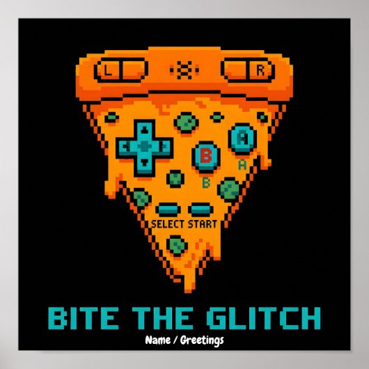  Bite the Glitch Retro 8-Bit Pixel Pizza Gamer  Poster (Voorkant)