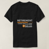 Bitmunt BTC Crypto Retirement T-shirt (Design voorkant)