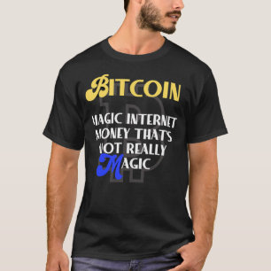 Bitmunt: Magisch internetgeld dat niet is T-shirt