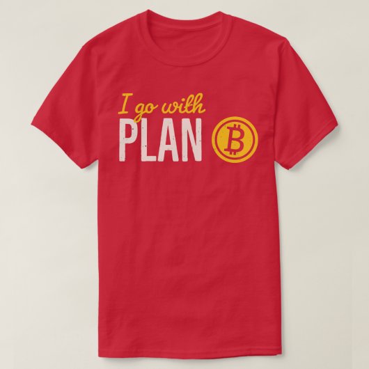 Bitmunt Plan B Crypto Investor Bitmunten Money T-shirt (Design voorkant)