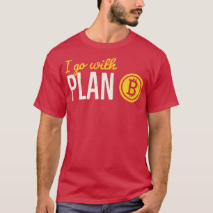 Bitmunt Plan B Crypto Investor Bitmunten Money T-shirt