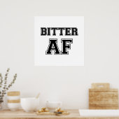 BITTER AF-POSTER POSTER (Keuken)