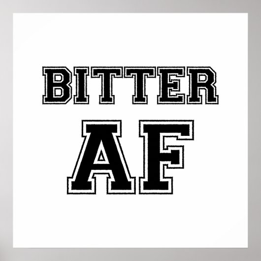 BITTER AF-POSTER POSTER (Voorkant)