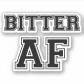 BITTER AF STICKER (Voorkant)