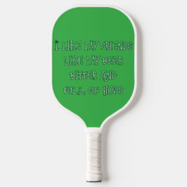 Bitter bier gewenst pickleball paddle