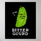 Bitter Gourd Funny Veggie Pun Dark BG Poster (Voorkant)