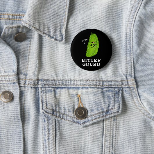 Bitter Gourd Funny Veggie Pun Dark BG Ronde Button 5,7 Cm (In situ)