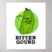 Bitter Gourd Funny Veggie Pun Poster (Voorkant)
