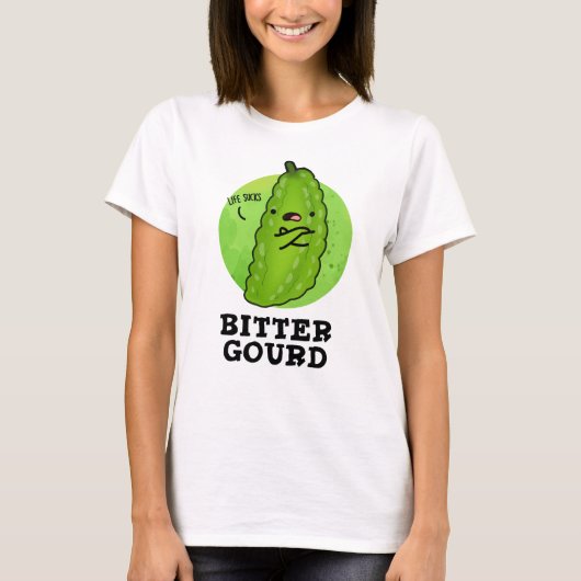 Bitter Gourd Funny Veggie Pun T-shirt (Voorkant)