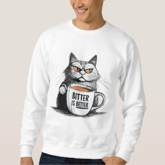 Bitter is beter - Bold Coffee Lover Quote Design Trui
