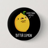 Bitter Lemon Funny Fruit Pun Dark BG Ronde Button 5,7 Cm (Voorkant)