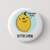 Bitter Lemon Funny Fruit Pun Ronde Button 5,7 Cm (Voorkant)