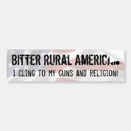 Bitter Rural American die naar pistolen en religie Bumpersticker (Voorkant)