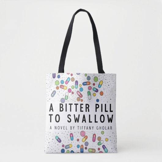 Bittere Pil Tote Bag (Voorkant)