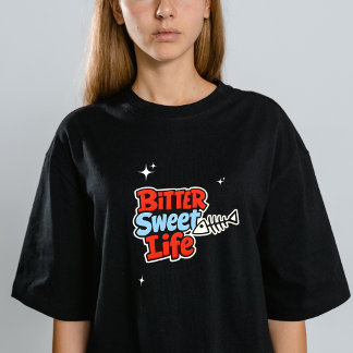 Bittersweet Leven Kleurrijke Typography T-shirt