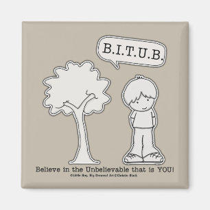 BITUB-patroon (geloof in het ongelooflijke) Magneet