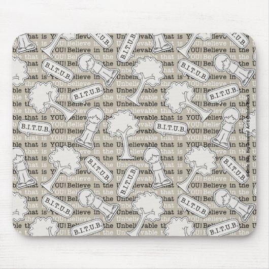 BITUB-patroon (geloof in het ongelooflijke) Muismat (Voorkant)