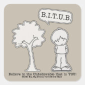 BITUB-patroon (geloof in het ongelooflijke) Vierkante Sticker (Voorkant)