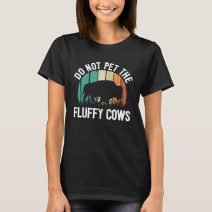 Bizon Quote Ik Aai De Fluffy Koeien Niet Ik Bizon T-shirt