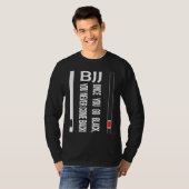 BJJ Black Belt Funny once you go black T-shirt (Voorkant volledig)