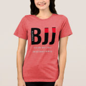 BJJ Brazilian Jiu Jitsu Naam toevoegen Vrouw Tri-Blend Shirt (Voorkant)