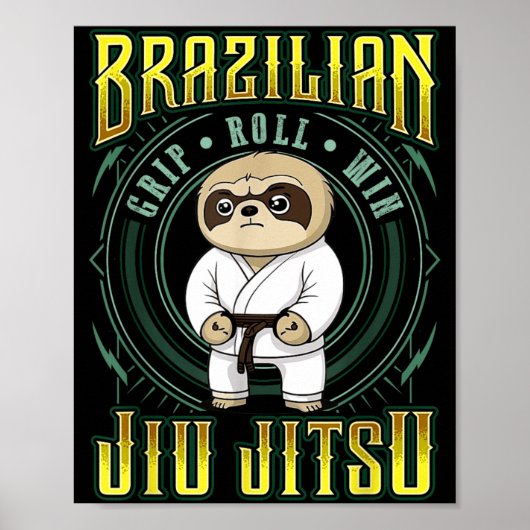 BJJ Grip Roll Win - Grappling Jiu Jitsu Sloth Poster (Voorkant)