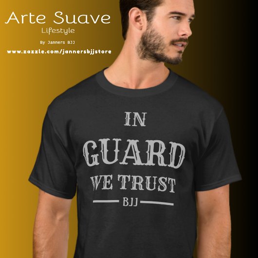 BJJ op Guard We vertrouwen op Braziliaanse Jiu Jit T-shirt