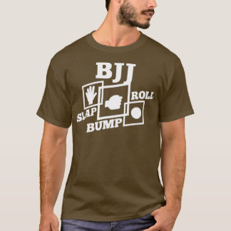 BJJ Slap Bump Roll lian Jiu Jitsu Gift T-shirt